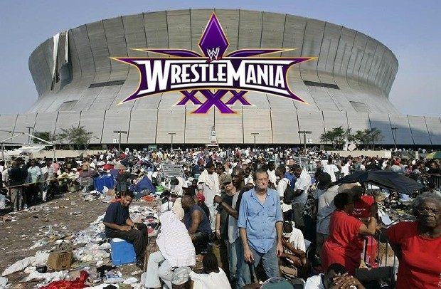 WrestleMania to be largest gathering of unwashed people at Superdome since Katrina