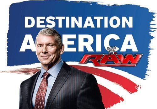 Raw moving to Destination America