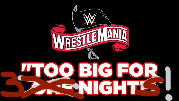 WrestleMania extended to FOUR consecutive nights!