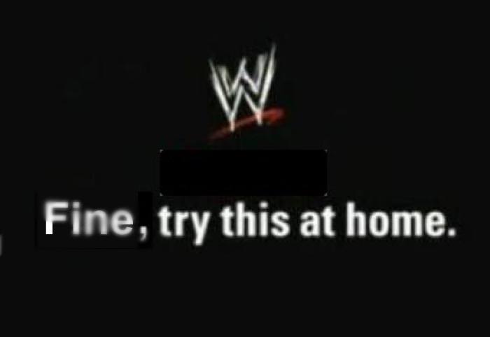 WWE pivots strategy with new “Fine, try this at home” campaign